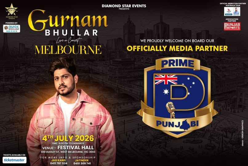 Melbourne 2026 ‘ਚ Gurnam Bhullar ਦੇ Live Show ਨਾਲ ਜੁੜਿਆ Prime Punjabi Official Media Partner ਵਜੋਂ