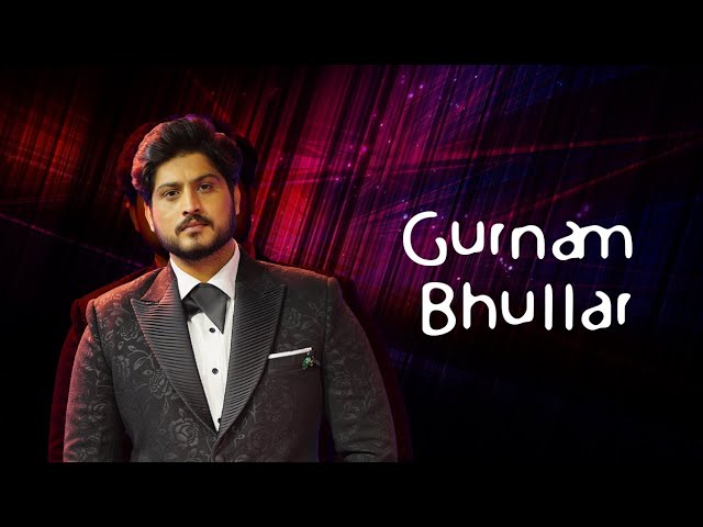 4 July ਨੂੰ Melbourne ਹੋਵੇਗਾ ਪੰਜਾਬੀ ਰੰਗ ‘ਚ ਰੰਗਿਆ — Gurnam Bhullar ਦਾ ਧਮਾਕੇਦਾਰ Live Show